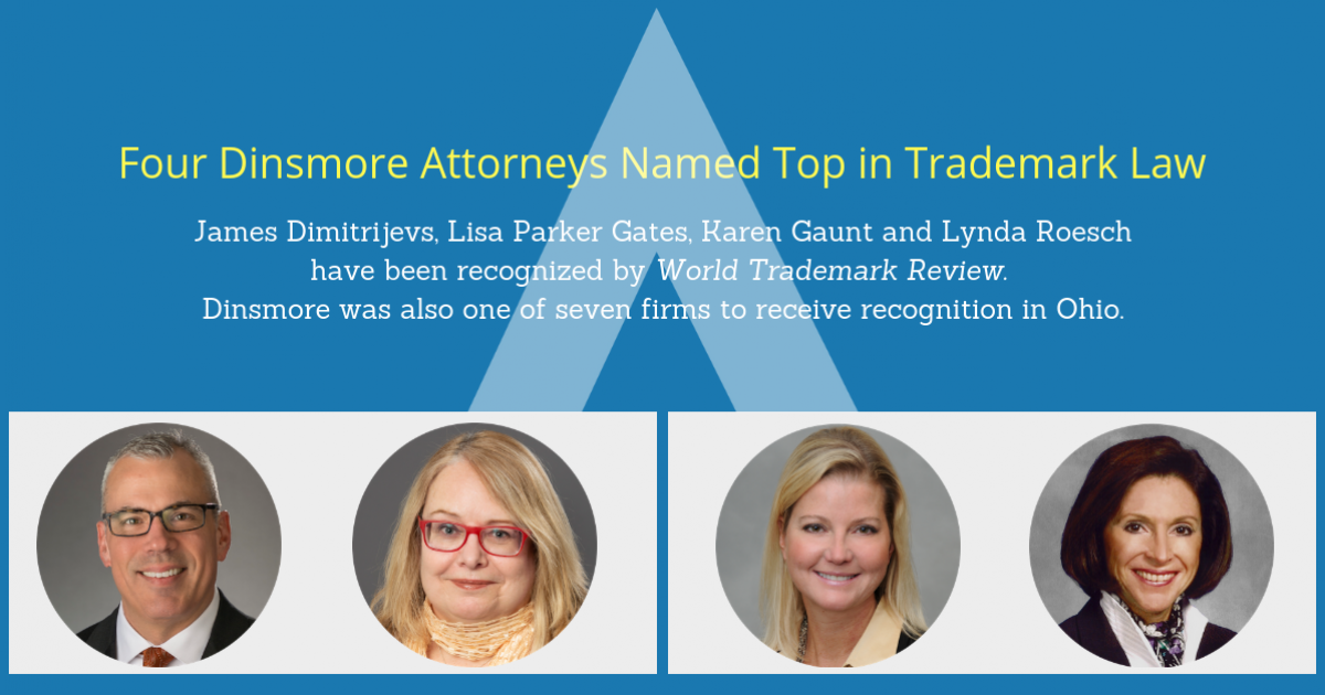 Four Dinsmore Attorneys Named Top in Trademark Law