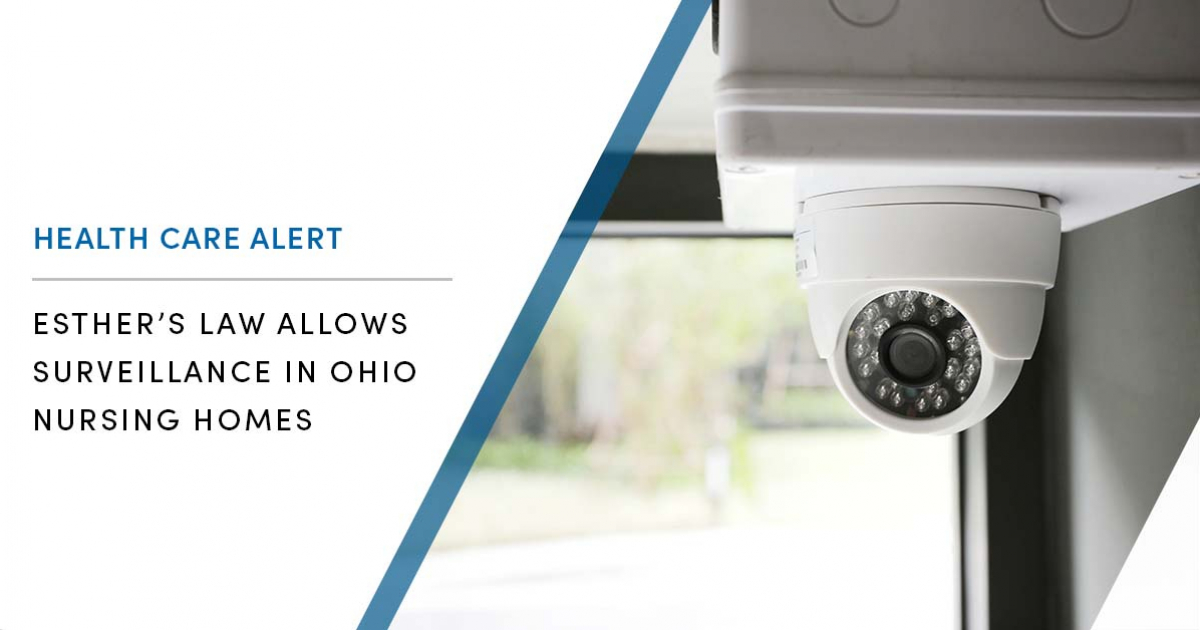 Esther’s Law Allows Surveillance in Ohio Nursing Homes