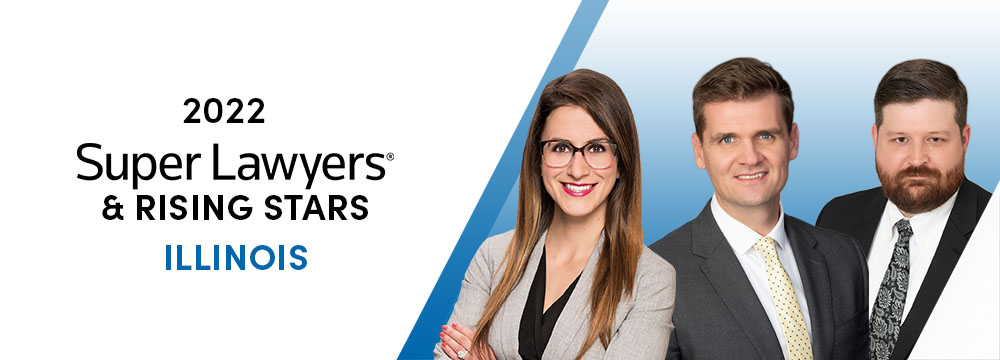 Three Dinsmore attorneys have been named to the 2022 Super Lawyers and Rising Stars list in Illinois.