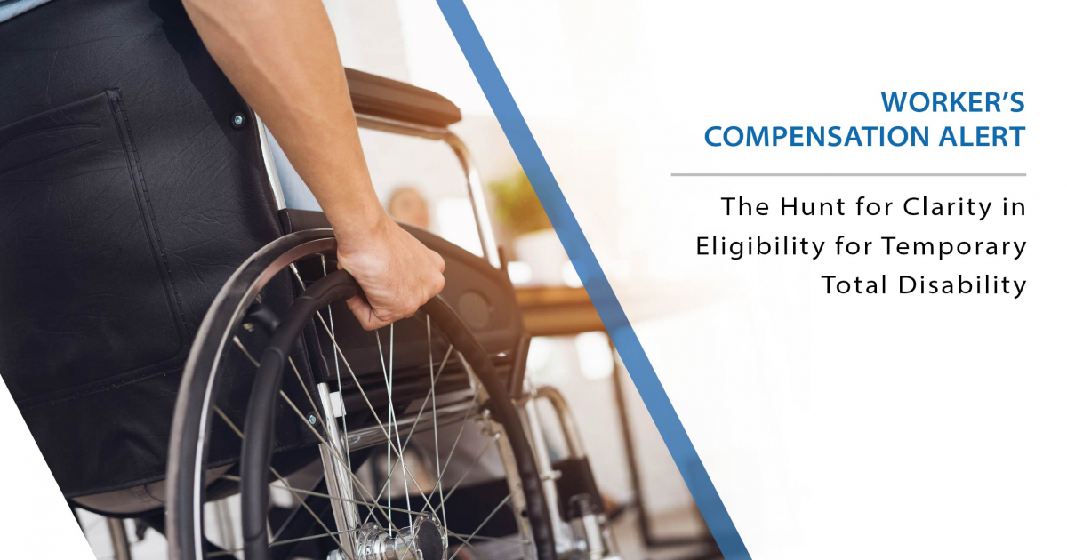 The Hunt for Clarity in Eligibility for Temporary Total Disability