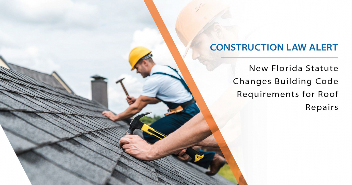 New Florida Statute Changes Building Code Requirements for Roof Repairs