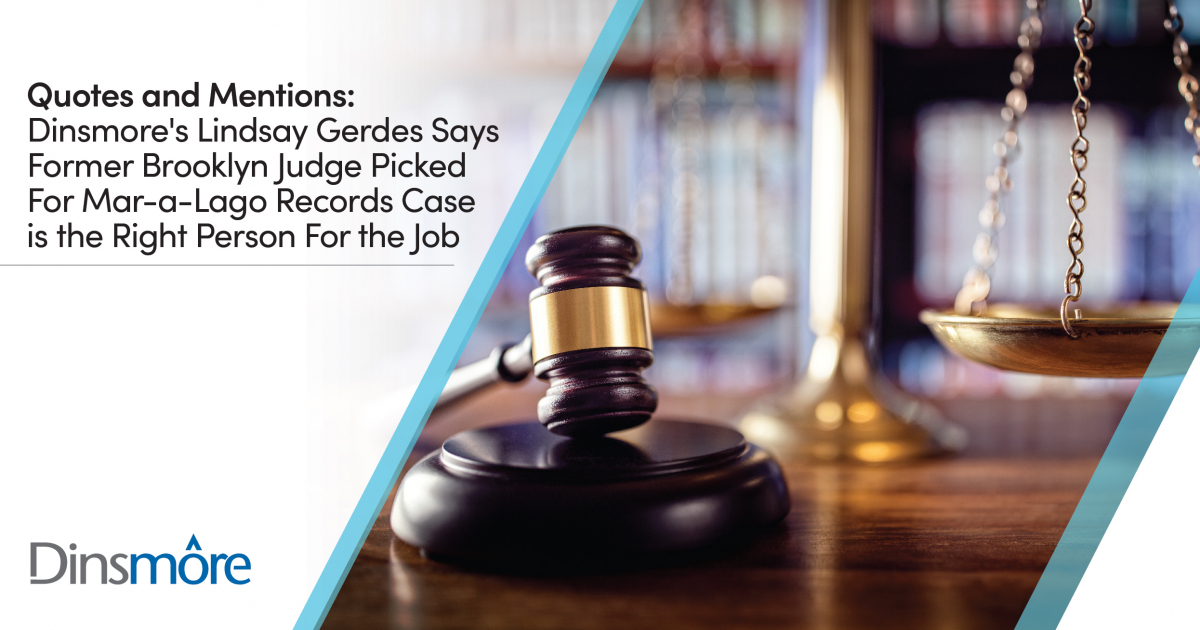 Dinsmore’s Lindsay Gerdes Says Former Brooklyn Judge Picked For Mara