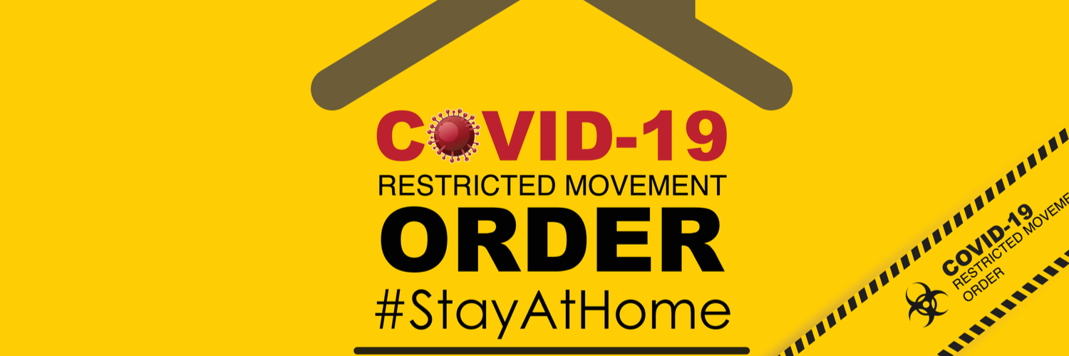 Covid-19 Restricted Movement Order