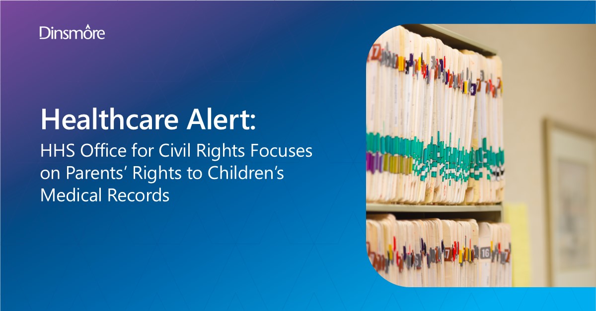 HHS Office for Civil Rights Focuses on Parents’ Rights to Children’s ...
